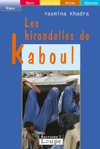 Yasmina Khadra - Les hirondelles de Kaboul.
