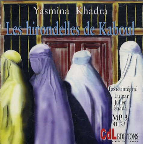 Les hirondelles de Kaboul  avec 1 CD audio MP3