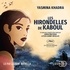 Yasmina Khadra et Laurent Natrella - Les hirondelles de Kaboul.