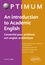 An Introduction to Academic English. L'essentiel pour améliorer son anglais académique