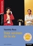 Yasmina Reza - Trois versions de la vie.