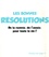 Les bonnes résolutions. De la rentrée, de l'année, pour toute la vie ! - Occasion