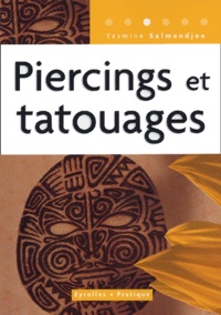 Yasmina Salmandjee Lecomte - Piercings et tatouages.