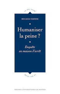 Humaniser la peine ?
