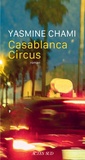 Yasmine Chami - Casablanca Circus.