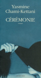 Yasmine Chami-Kettani - Cérémonie.