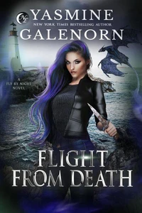 Flight From Death: A Fly By Night Novel