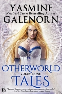  Yasmine Galenorn - Otherworld Tales Volume 1 - Otherworld Shorts.