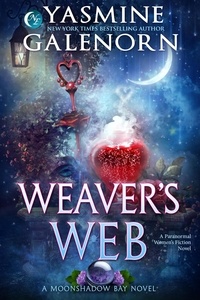  Yasmine Galenorn - Weaver's Web - Moonshadow Bay, #6.