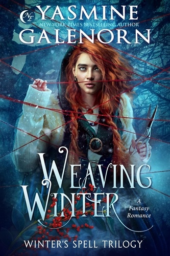  Yasmine Galenorn - Weaving Winter: A Fantasy Romance - Winter's Spell Trilogy, #1.