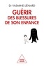 Yasmine Liénard - Guérir des blessures de son enfance - Un chemin vers une société plus pacifique.