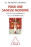 Yasmine Liénard - Pour une sagesse moderne - Les psychothérapies de 3e génération.