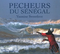 Yasmine Sweetlove - Pêcheurs du Sénégal.