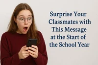 Surprise your classmates with this message at thé start of thé school year