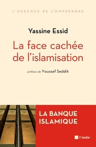 Yassine Essid - La face cachée de l'islamisation - La banque islamique.