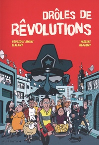 Ipod téléchargements gratuits livres audio Drôles de révolutions  - D´après le roman Drôle de Printemps 9782957054558 par Yassine Hejjamy, Youssouf Amine Elalamy en francais iBook CHM PDB