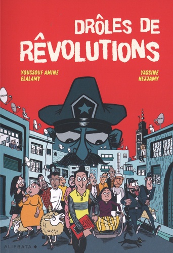 Drôles de révolutions. D´après le roman Drôle de Printemps