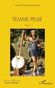 Yassine Kervella-Mansaré - Femme peule.