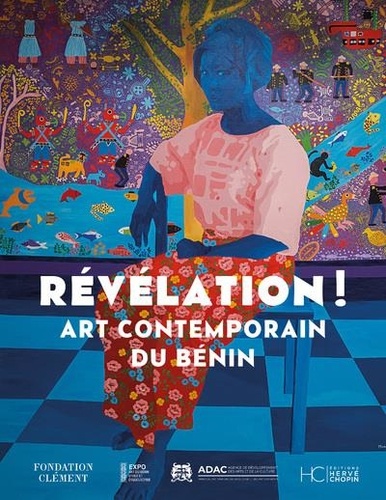 Révélation ! Art contemporain du Bénin