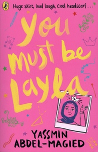Téléchargez des livres sur ipad d'Amazon You Must Be Layla 9780241440490 (French Edition)