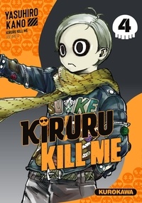 Télécharger amazon ebook Kiruru kill me Tome 4 in French par Yasuhiro Kano, Pierre Giner