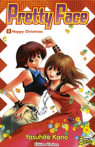 Yasuhiro Kano - Pretty Face Tome 5 : Happy Christmas.