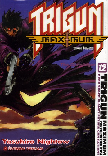 Yasuhiro Nightow - Trigun Maximum Tome 12 : .