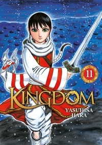 Yasuhisa Hara - Kingdom - Tome 11.