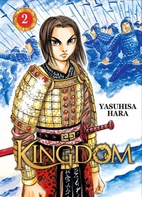 Yasuhisa Hara - Kingdom Tome 2 : .