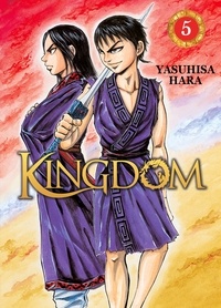 Yasuhisa Hara - Kingdom Tome 5 : .