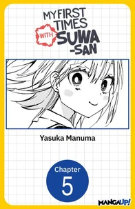My First Times with Suwa-san #005