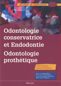 Odontologie conservatrice et endodontie odontologie prothètique