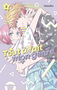 Tout à fait mon genre - Tome 2