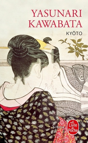 Yasunari Kawabata - Kyôto.
