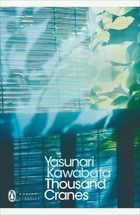 Yasunari Kawabata et Edward G. Seidensticker - Thousand Cranes.
