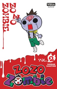 Yasunari Nagatoshi - Zozo Zombie Tome 2 : .