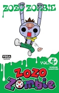 Yasunari Nagatoshi - Zozo Zombie Tome 4 : .