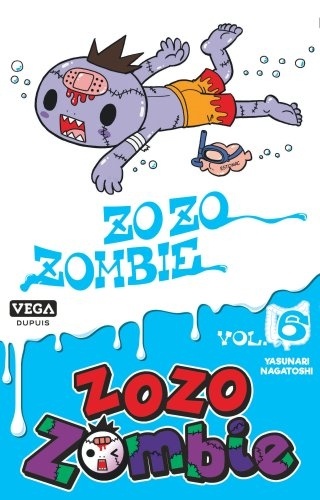 Zozo Zombie Tome 6