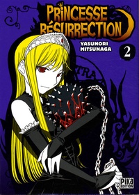 Yasunori Mitsunaga - Princesse résurrection Tome 2 : .