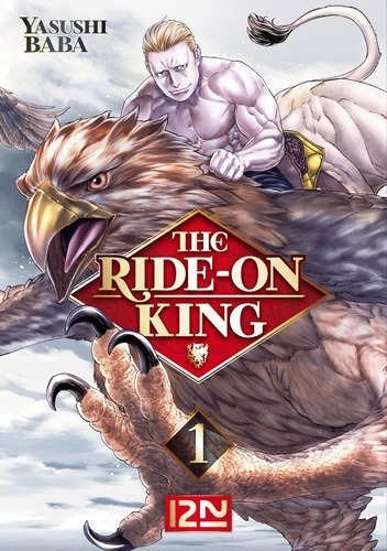 The Ride-on King Tome 1