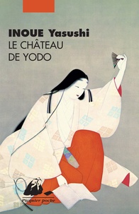 Yasushi Inoué - Le château de Yodo.