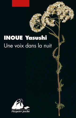 Yasushi Inoué - Une voix dans la nuit.