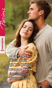 Bien plus qu'un projet ; Audacieuse proposition