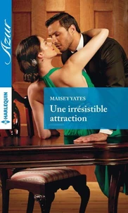 Une irrésistible attraction