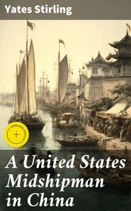 A United States Midshipman in China