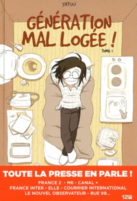 Génération mal logée ! Tome 1