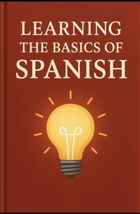 Learning the basics of spainish