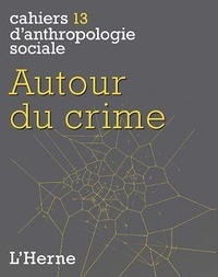 Yazid Ben Hounet et Deborah Puccio-Den - Autour du crime.
