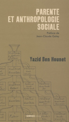 Yazid Ben Hounet - Parenté et anthropologie sociale.