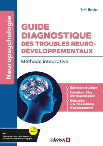 Guide diagnostique des troubles neurodéveloppementaux. Méthode intégrative